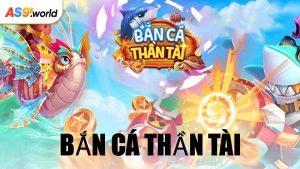 Bắn Cá Thần Tài