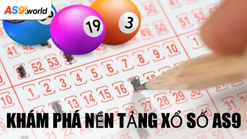 Khám Phá Nền Tảng Xổ Số AS9