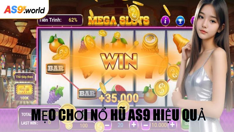 Mẹo Chơi Nổ Hũ AS9 Hiệu Quả