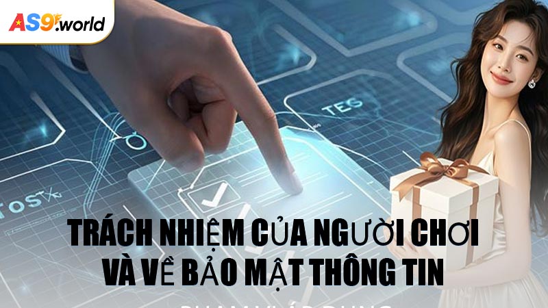 Trách Nhiệm Của Người Chơi Và Về Bảo Mật Thông Tin